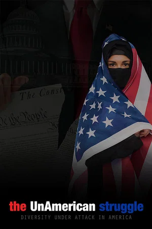 Постер: The UnAmerican Struggle