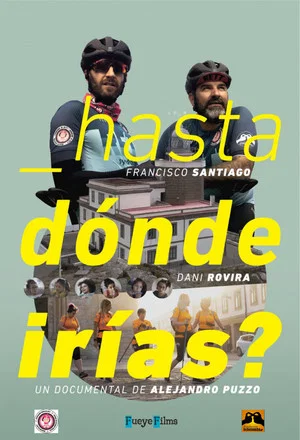 Постер: ¿Hasta dónde irías?