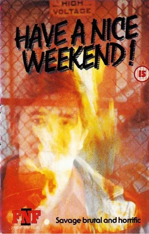 Постер: Have a Nice Weekend