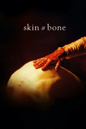 Постер: Skin & Bone