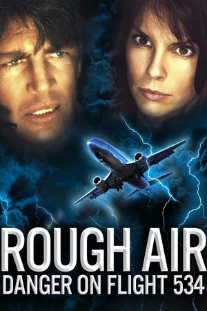 Постер: Rough Air: Danger on Flight 534