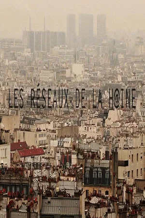 Постер: Les réseaux de la haine