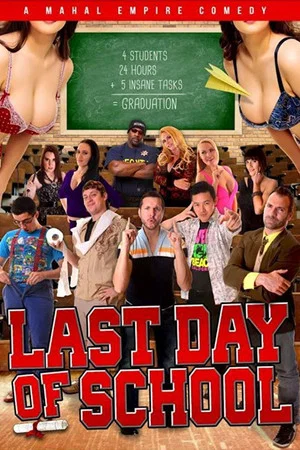Постер: Last Day of School