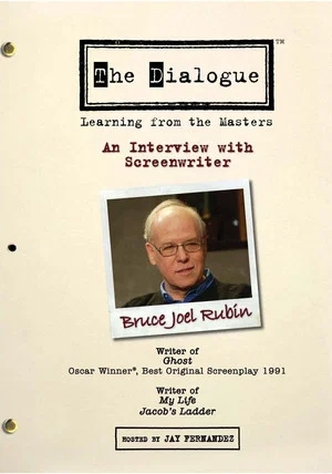 Постер: The Dialogue: An Interview with Screenwriter Bruce Joel Rubin