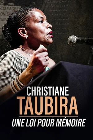 Постер: Christiane Taubira : une loi pour mémoire