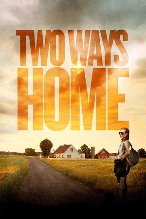 Постер: Two Ways Home