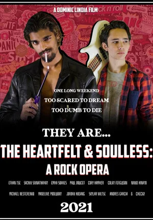 Постер: The Heartfelt & Soulless: A Rock Opera