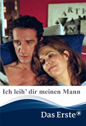 Постер: Ich leih’ dir meinen Mann