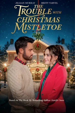 Постер: The Trouble With Mistletoe
