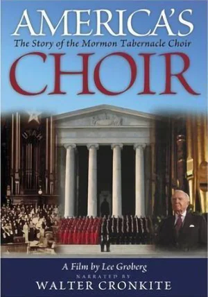 Постер: America's Choir: The Story of the Mormon Tabernacle Choir