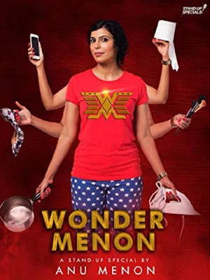 Постер: Anu Menon: Wonder Menon
