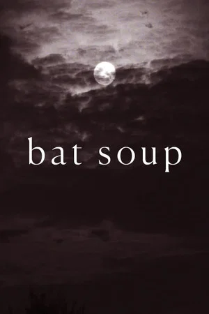 Постер: Bat Soup