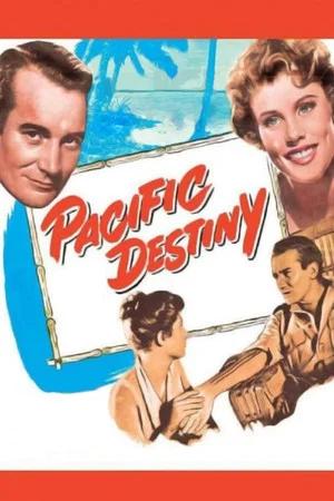 Постер: Pacific Destiny
