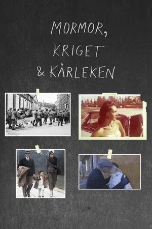 Постер: Mormor, kriget och kärleken