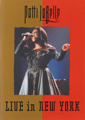 Постер: Patti Labelle | Live In New York