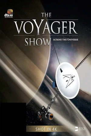 Постер: The Voyager Show - Across the Universe