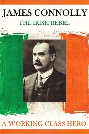 Постер: James Connolly: A Working Class Hero