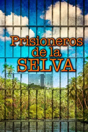Постер: Prisioneros de la selva