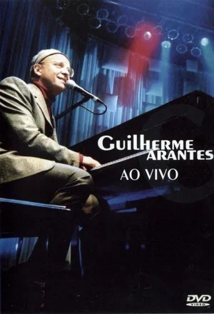 Постер: Guilherme Arantes - Ao Vivo