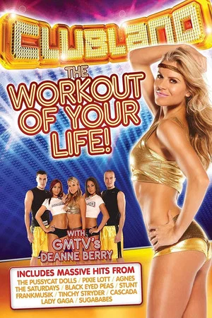 Постер: Clubland: The Workout of Your Life!