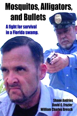 Постер: Mosquitos, Alligators, and Bullets