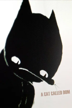 Постер: A Cat Called Dom