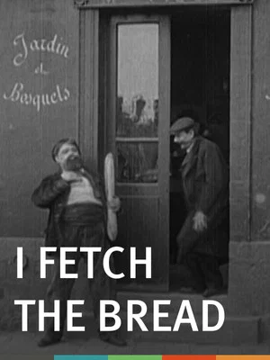 Постер: I Fetch the Bread