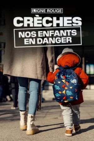 Постер: Crèches, nos enfants en danger