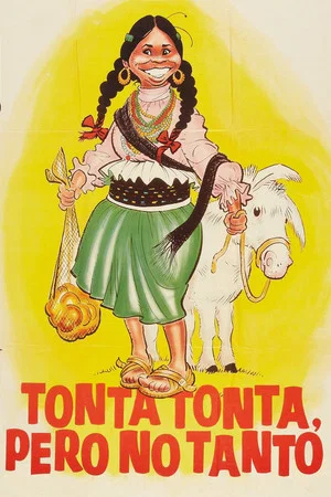 Постер: Tonta tonta, pero no tanto