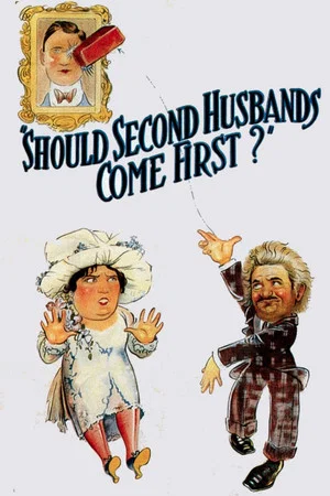 Постер: Should Second Husbands Come First?