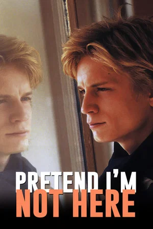 Постер: Pretend I'm Not Here