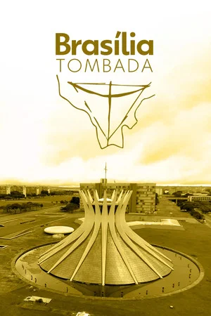 Постер: Brasília Tombada