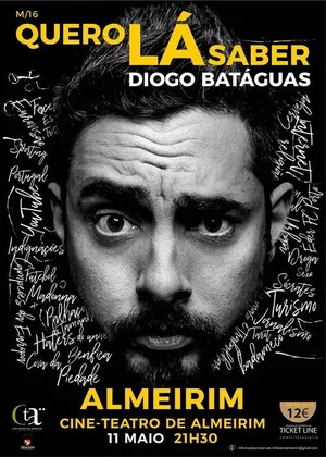 Постер: Quero Lá Saber - Diogo Batáguas