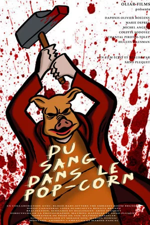 Постер: Du sang dans le pop-corn