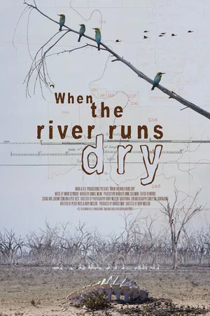 Постер: When The River Runs Dry