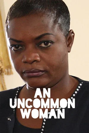 Постер: An Uncommon Woman
