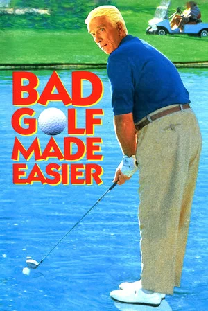 Постер: Leslie Nielsen's Bad Golf Made Easier