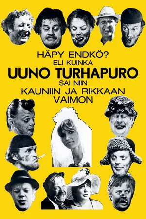 Постер: Häpy endkö? Eli kuinka Uuno Turhapuro sai niin kauniin ja rikkaan vaimon