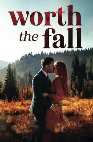 Постер: Worth the Fall
