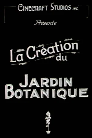 Постер: La Création du Jardin botanique de Montréal