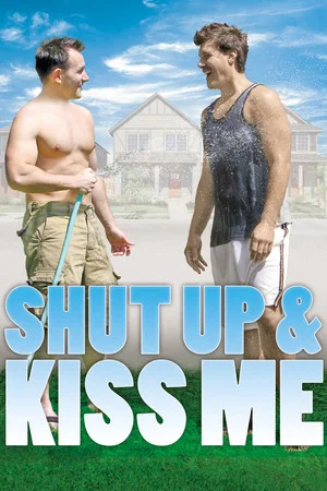 Постер: Shut Up and Kiss Me