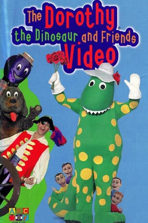 Постер: The Dorothy the Dinosaur and Friends Video