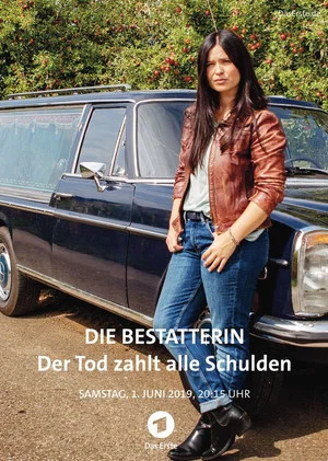 Постер: Die Bestatterin – Der Tod zahlt alle Schulden