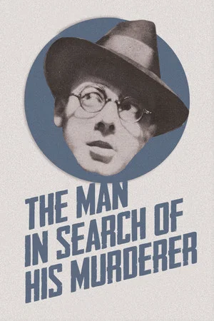 Постер: The Man in Search of His Murderer