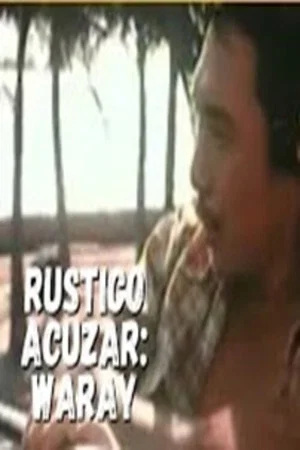 Постер: Rustico Acuzar: Waray