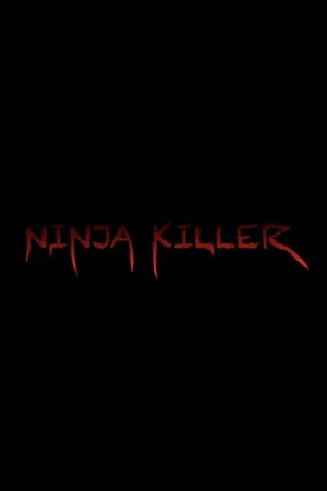 Постер: Ninja Killer