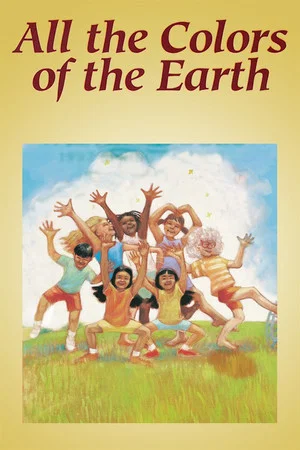 Постер: All the Colors of the Earth