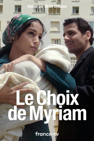 Постер: Myriam's choice