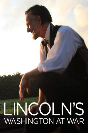 Постер: Lincoln's Washington at War