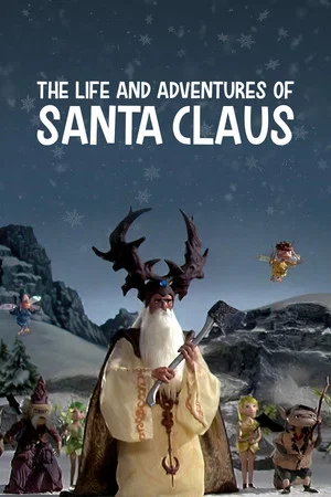 Постер: The Life and Adventures of Santa Claus